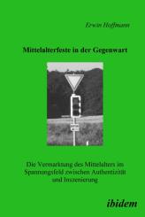 Erwin Hoffmann: Mittelalterfeste in der Gegenwart