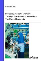 Bianca Kühl: Protecting Apparel Workers Through Transnational Networks