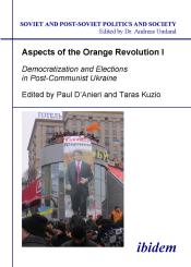 Paul D'Anieri, Taras Kuzio: Aspects of the Orange Revolution I.