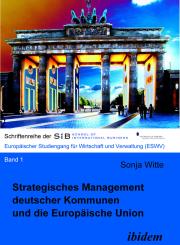 Sonja Witte: Strategisches Management deutscher Kommunen und die Europäische Union