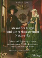 Vladimir Ivanov, Alexander Dugin und die rechtsextremen Netzwerke