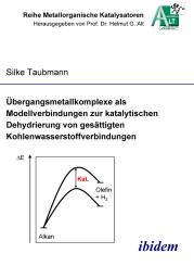Silke Taubmann: Übergangsmetallkomplexe als Modellverbindungen zur katalytischen Dehydrierung von gesättigten Kohlenwasserstoffverbindungen