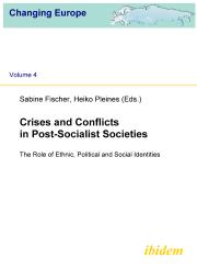 Heiko Pleines, Sabine Fischer: Crises and Conflicts in Post-Socialist Societies