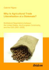 Gabriel Ngwe: Why Is Agricultural Trade Liberalization at a Stalemate?