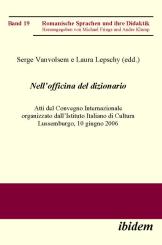 Serge Vanvolsem, Laura Lepschy, Nell’Officina del Dizionario