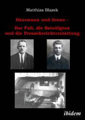 Matthias Blazek: Haarmann und Grans