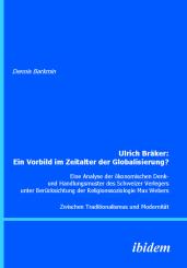 Dennis Barkmin: Ulrich Bräker: Ein Vorbild im Zeitalter der Globalisierung?