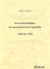 Inken Heeb, Deutschlandbilder im amerikanischen Spielfilm