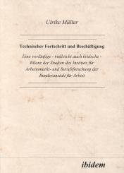 Ulrike Müller, Technischer Fortschritt und Beschäftigung