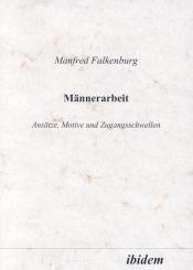Manfred Falkenburg, Männerarbeit