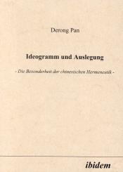 Derong Pan, Ideogramm und Auslegung