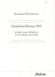 Bernhard Waszkewitz, Mitarbeiterführung 2000