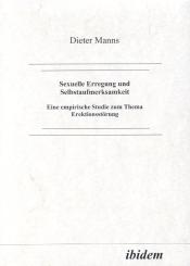 Dieter Manns, Sexuelle Erregung und Selbstaufmerksamkeit