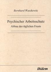 Bernhard Waszkewitz: Psychischer Arbeitsschutz