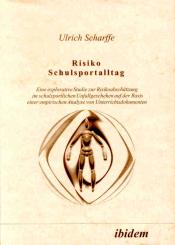 Ulrich Scharffe: Risiko Schulsportalltag