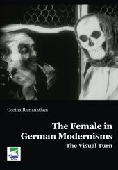 Geetha Ramanthan, The Female in German Modernisms