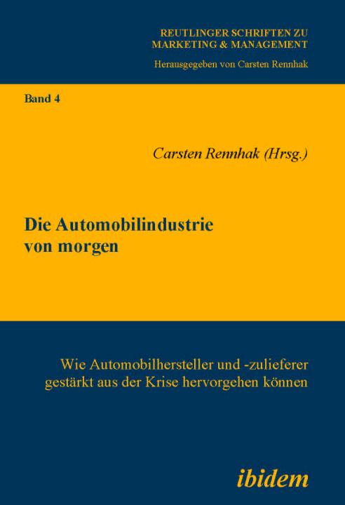 Carsten Rennhak: Die Automobilindustrie von morgen 