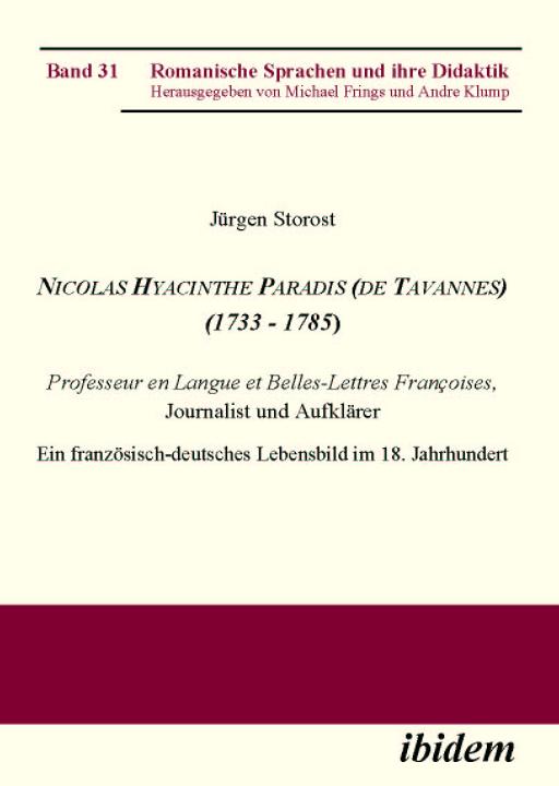 Jürgen Storost: Nicolas Hyacinthe Paradis (de Tavannes) (1733 - 1785) 