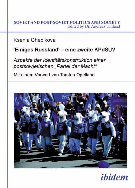 Ksenia Chepikova: "Einiges Russland’"– eine zweite KPdSU? Paperback