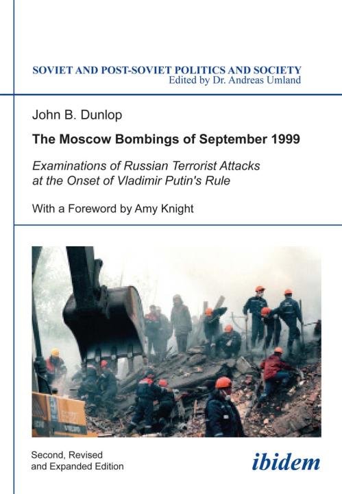 John B Dunlop: The Moscow Bombings of September 1999 Paperback