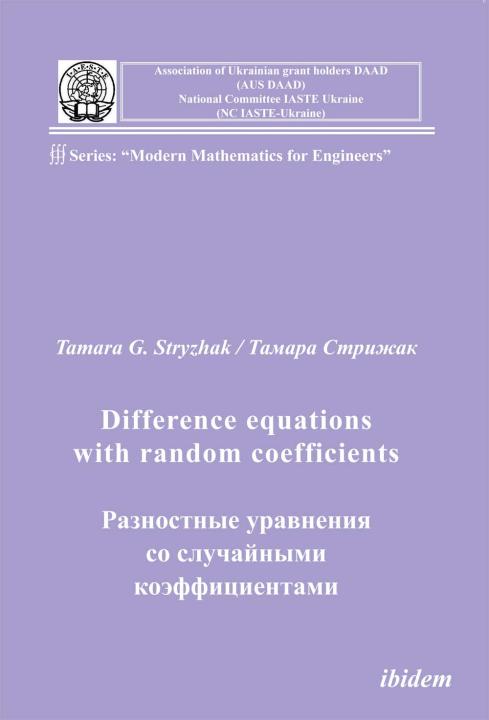 Tamara G Stryzhak: Difference equations with random coefficients 