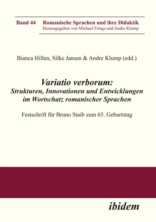 Silke Jansen, Bianca Hillen, Andre Klump: Variatio verborum: Strukturen, Innovationen und Entwicklungen im Wortschatz romanischer Sprachen Paperback