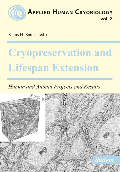 Klaus Sames: Cryopreservation and Lifespan Extension 