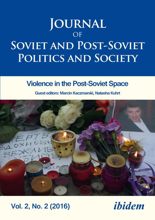 Julie Fedor, Samuel Greene, Andre Härtel, Andrey Makarychev: Journal of Soviet and Post-Soviet Politics and Society Paperback