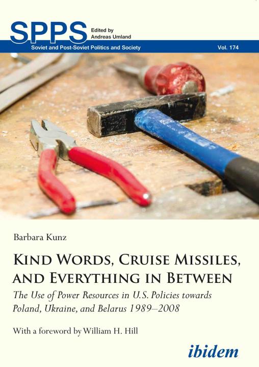 Barbara Kunz: Kind Words, Cruise Missiles, and Everything in Between Paperback