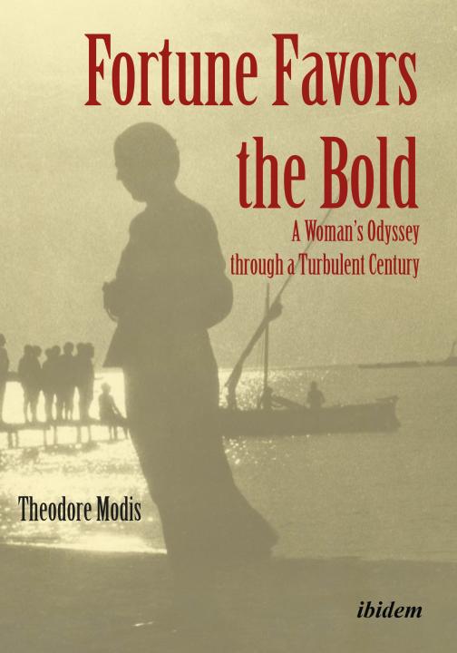 Theodore Modis: Fortune Favors the Bold Paperback