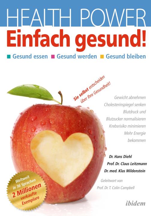 Hans A Diehl, Claus Leitzmann, Klas Mildenstein: Health Power: Einfach gesund! Paperback