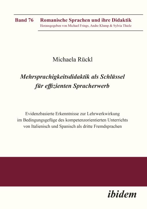 Michaela Rückl: Mehrsprachigkeitsdidaktik als Schlüssel für effizienten Spracherwerb Paperback