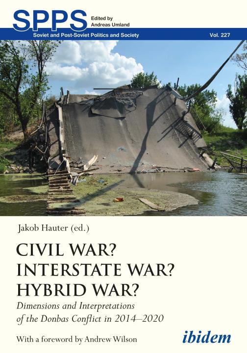 Jakob Hauter: Civil War? Interstate War? Hybrid War? Paperback