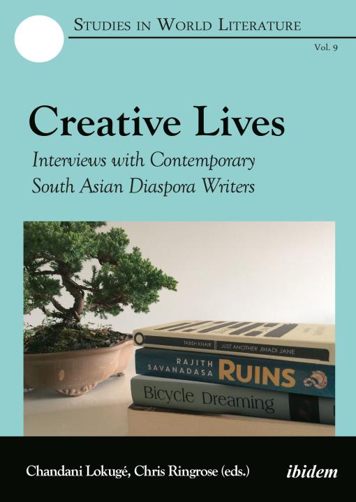 Chandani Lokuge, Chris Ringrose: Creative Lives Paperback