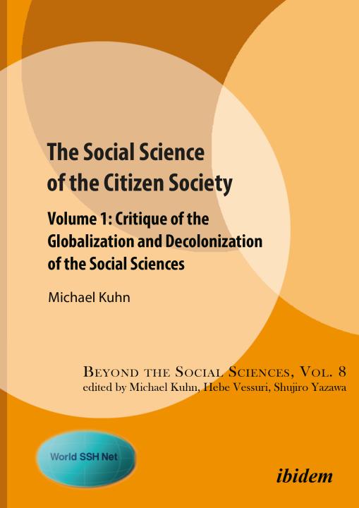 Michael Kuhn: The Social Science of the Citizen Society Paperback