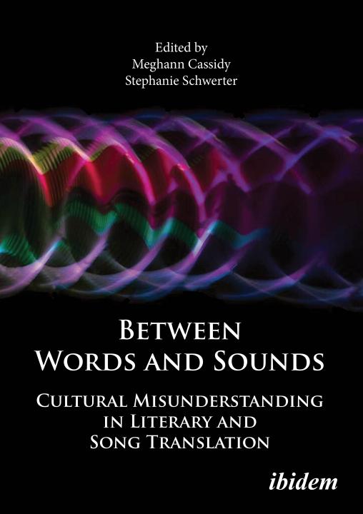Meghann Cassidy, Stephanie Schwerter: Between Words and Sounds 
