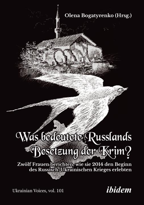 Olena Bogatyrenko: Was bedeutete Russlands Besetzung der Krim? 