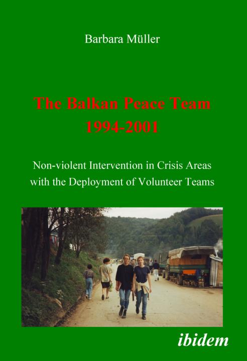 Barbara Müller: The Balkan Peace Team 1994-2001 E-Book