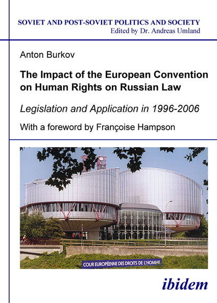 Anton Burkov: The Impact of the European Convention on Human Rights on Russian Law E-Book