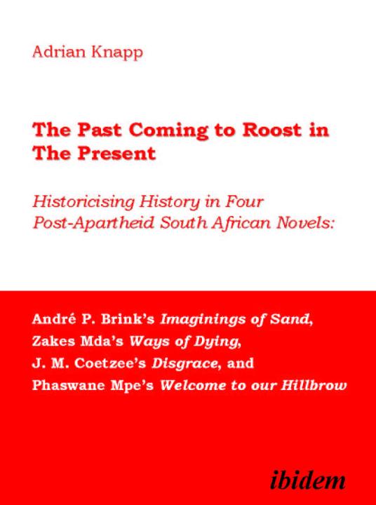 Adrian Knapp: The Past Coming to Roost in the Present E-Book