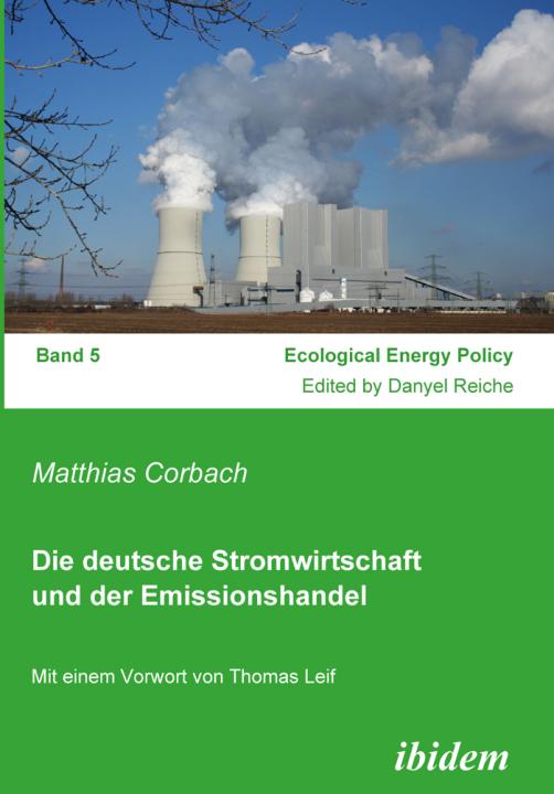 Matthias Corbach: Die deutsche Stromwirtschaft und der Emissionshandel E-Book