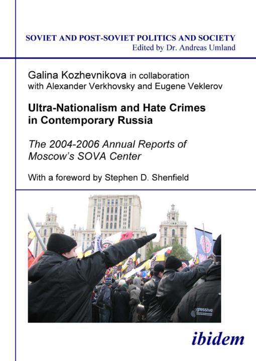 Galina Kozhevnikova: Ultra-Nationalism and Hate Crimes in Contemporary Russia E-Book