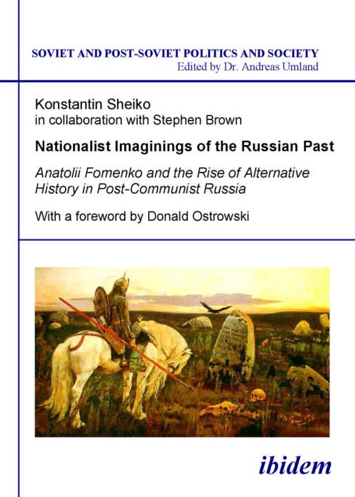 Konstantin Sheiko: Nationalist Imaginings of the Russian Past E-Book