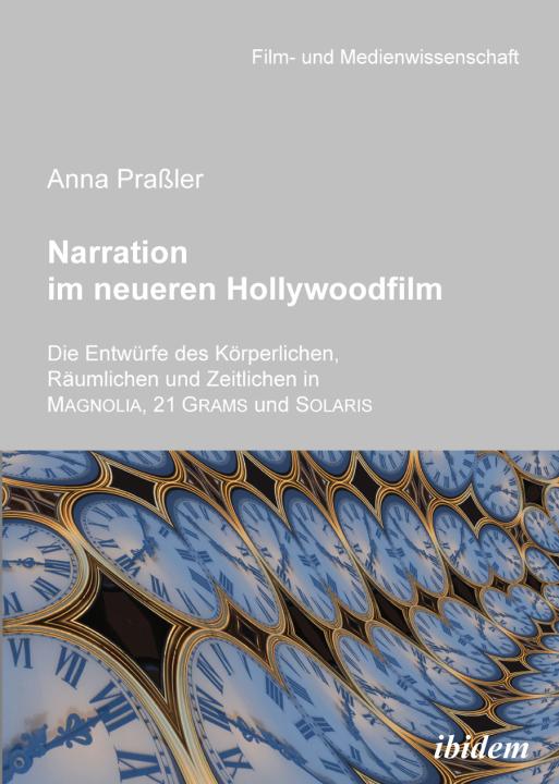 Anna Praßler: Narration im neueren Hollywoodfilm E-Book