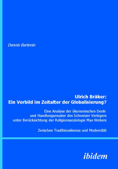 Dennis Barkmin: Ulrich Bräker: Ein Vorbild im Zeitalter der Globalisierung? E-Book