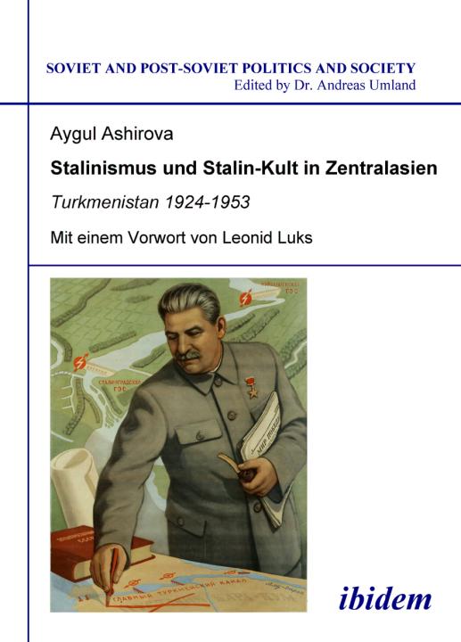 Aygul Ashirova: Stalinismus und Stalin-Kult in Zentralasien E-Book