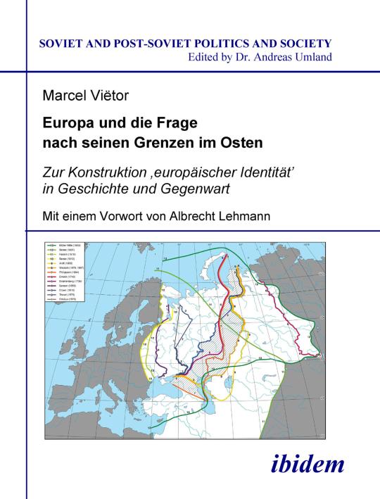Vietor Marcel: Europa und die Frage nach seinen Grenzen im Osten E-Book