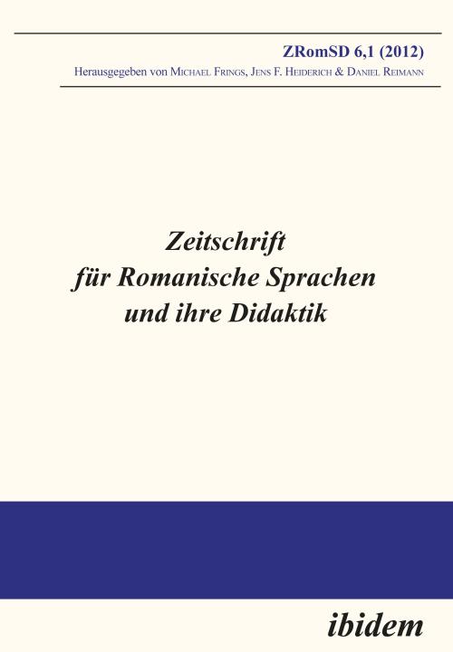 Michael Frings, Daniel Reimann, Jens F Heiderich: Zeitschrift für Romanische Sprachen und ihre Didaktik E-Book
