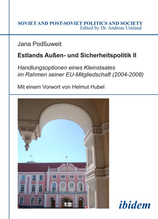Jana Podßuweit: Estlands Außen- und Sicherheitspolitik II E-Book