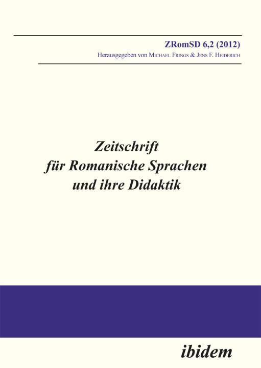 Michael Frings, Jens F Heiderich: Zeitschrift für Romanische Sprachen und ihre Didaktik E-Book